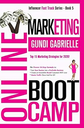 online marketing boot camp 1st edition gundi gabrielle 1654711594, 978-1654711597
