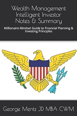 wealth management intelligent investor notes and summary millionaire mindset guide to financial planning and