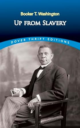 up from slavery dover thrift edition booker t. washington 0486287386, 978-0486287386