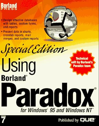 using borland paradox for windows 95 and windows nt special edition derek anderson ,alan barkan ,yvonne