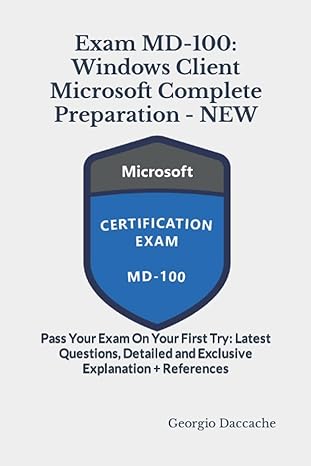 exam md 100 windows client microsoft complete preparation new microsoft certification exam md 100 pass your