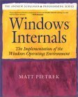 windows internals the implementation of the windows operating environment 1st edition matt pietrek