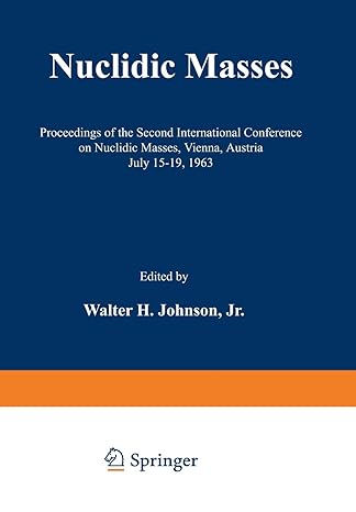 nuclidic masses proceedings of the second international conference on nuclidic masses vienna austria july 15