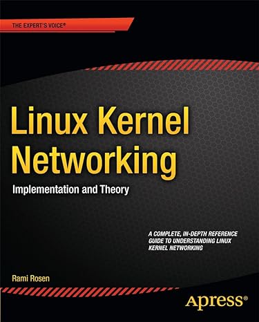 linux kernel networking implementation and theory 1st edition rami rosen 143026196x, 978-1430261964
