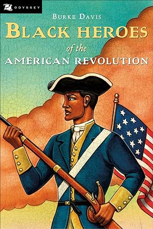 black heroes of the american revolution 1st edition burke davis 0152085610, 978-0152085612