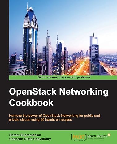 openstack networking cookbook harness the power of openstack networking for public and private clouds using
