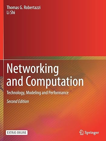 networking and computation technology modeling and performance 2nd edition thomas g robertazzi ,li shi