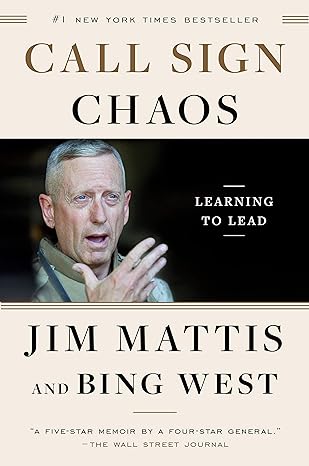 call sign chaos learning to lead 1st edition jim mattis ,bing west 0812986636, 978-0812986631