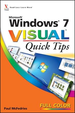 microsoft windows 7 visual quick tips 1st edition paul mcfedries 0470521171, 978-0470521175