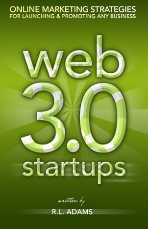 web 3.0 startups 1st edition r l adams 1484850300, 978-1484850305