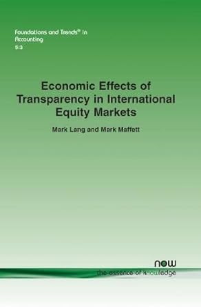 economic effects of transparency in international equity markets a review and suggestions for future research