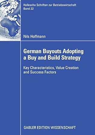 german buyouts adopting a buy and build strategy key characteristics value creation and success factors 2007