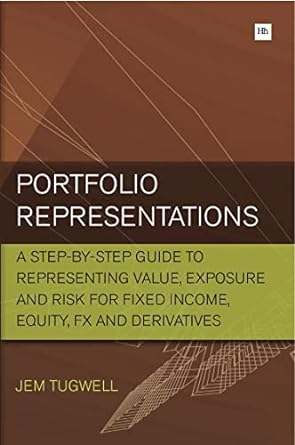 portfolio representations a step by step guide to representing value exposure and risk for fixed income