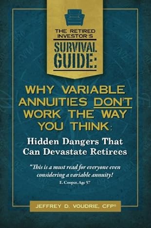 why variable annuities don t work the way you think 1st edition jeffrey d. voudrie 1479380849, 978-1479380848