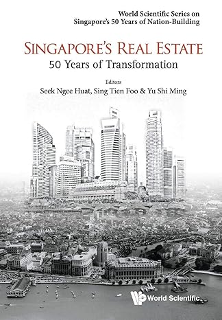 singapore s real estate 50 years of transformation 1st edition ngee huat seek ,tien foo sing ,shi ming yu