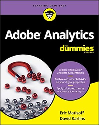 adobe analytics for dummies 1st edition david karlins ,eric matisoff 1119446082, 978-1119446088