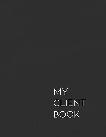 my client book 1st edition matt blank 1687546746, 978-1687546746