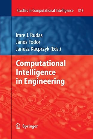 computational intelligence in engineering 2010th edition imre j rudas ,janos fodor 3642423019, 978-3642423017
