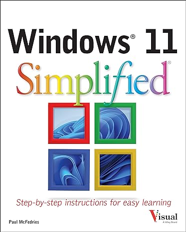 windows 11 simplified step by step instructions for easy learning 1st edition paul mcfedries 1119893089,