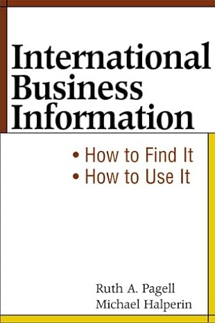 International Business Information How To Find It How To Use It