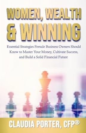 women wealth and winning essential strategies female business owners should know to master your money
