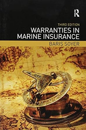 warranties in marine insurance 3rd edition baris soyer 1138613967, 978-1138613966