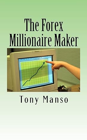 the forex millionaire maker how to grow your $500 forex account into $1000000 in as little as 3 years 1st