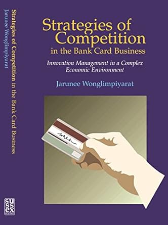 strategies of competition in the bank card business innovation management in a complex economic environment