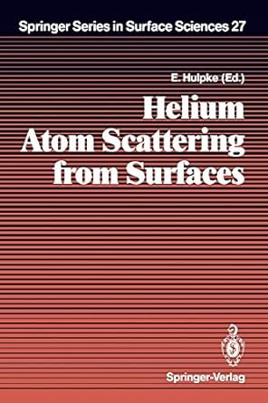 helium atom scattering from surfaces 1st edition e hulpke 3642081150, 978-3642081156