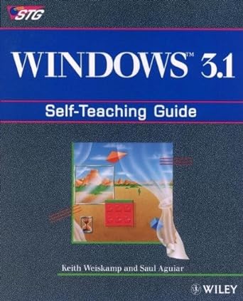windows 3.1 self teaching guide 1st edition keith weiskamp ,saul aguiar 0471558702, 978-0471558705