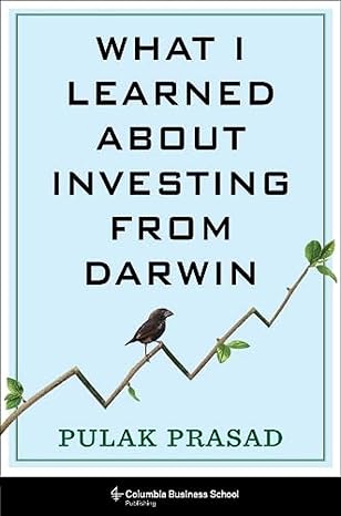 what i learned about investing from darwin 1st edition pulak prasad 0231203489, 979-0231203486