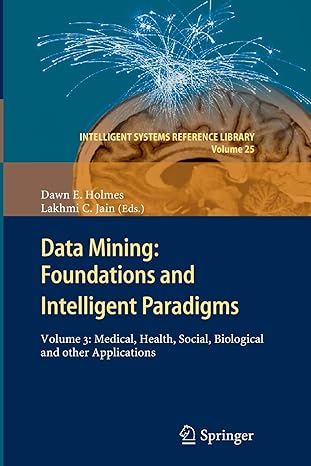 data mining foundations and intelligent paradigms volume 3 medical health social biological and other