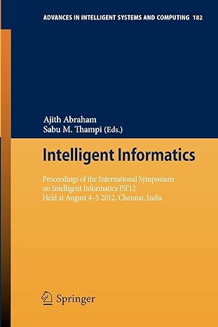 intelligent informatics proceedings of the international symposium on intelligent informatics isi 12 held at