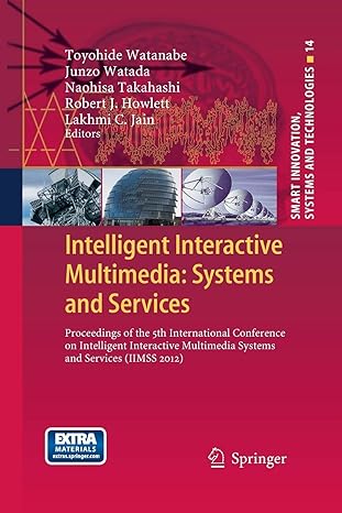 Intelligent Interactive Multimedia Systems And Services Proceedings Of The 5th International Conference On Intelligent Interactive Multimedia Innovation Systems And Technologies 14