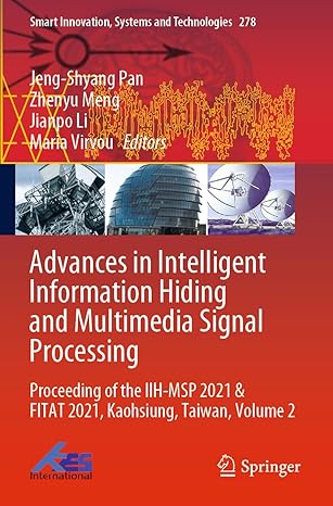 advances in intelligent information hiding and multimedia signal processing proceeding of the iih msp 2021