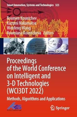 proceedings of the world conference on intelligent and 3 d technologies methods algorithms and applications