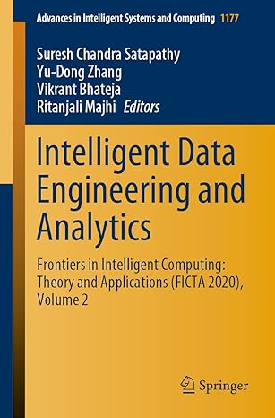 intelligent data engineering and analytics frontiers in intelligent computing theory and applications volume