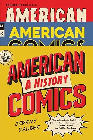 american comics a history 1st edition jeremy dauber 1324036095, 978-1324036098