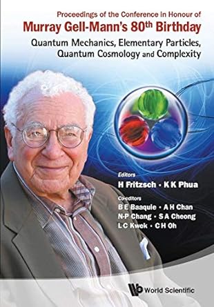 proceedings of the conference in honour of murray gell manns 80th birthday quantum mechanics elementary