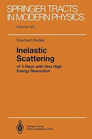inelastic scattering of x rays with very high energy resolution 1st edition eberhard burkel 3662150093,