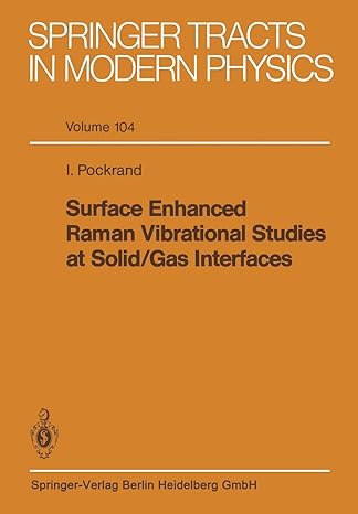 surface enhanced raman vibrational studies at solid gas interfaces 1st edition i pockrand 3662152738,