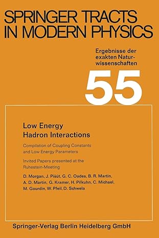 low energy hadron interactions invited papers presented at the ruhestein meeting may 1970 1st edition d