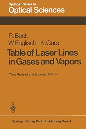 table of laser lines in gases and vapors 1st edition r beck ,w englisch ,k gurs 3662134977, 978-3662134979