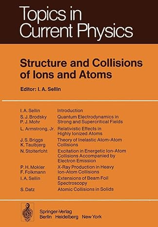 structure and collisions of ions and atoms 1st edition i a sellin 3642812120, 978-3642812125