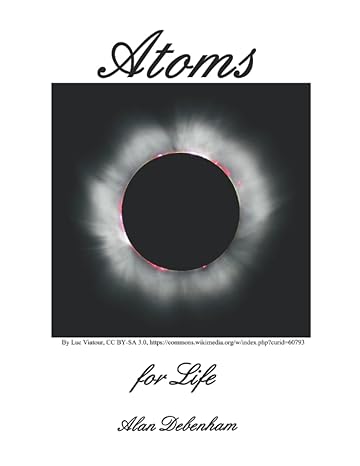 atoms for life 1st edition alan debenham 979-8786398640