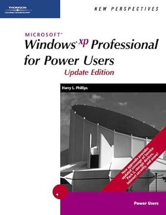 microsoft windows xp professional for power users update edition harry l phillips 1418839434, 978-1418839437