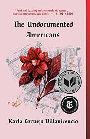 the undocumented americans 1st edition karla cornejo villavicencio 0399592709, 978-0399592706