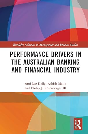 performance drivers in the australian banking and financial industry 1st edition ami-lee kelly ,ashish malik