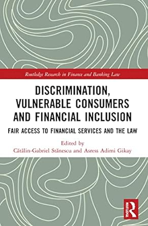 discrimination vulnerable consumers and financial inclusion 1st edition catalin-gabriel stanescu ,asress
