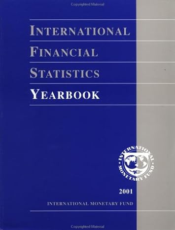 international financial statistics yearbook 1st edition international monetary fund 1589060512, 978-1589060517